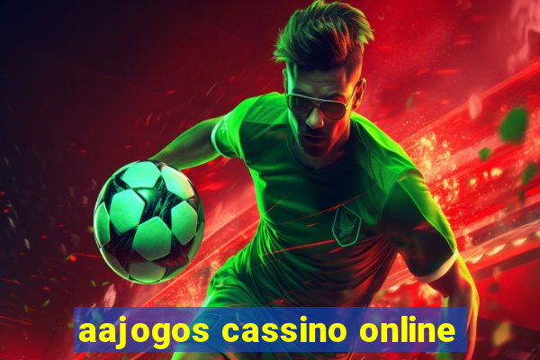 aajogos cassino online